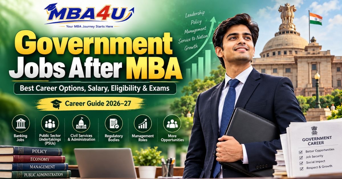 Government Jobs After MBA in India 2026–27 – Banking PSU RBI SEBI and UPSC Career Options