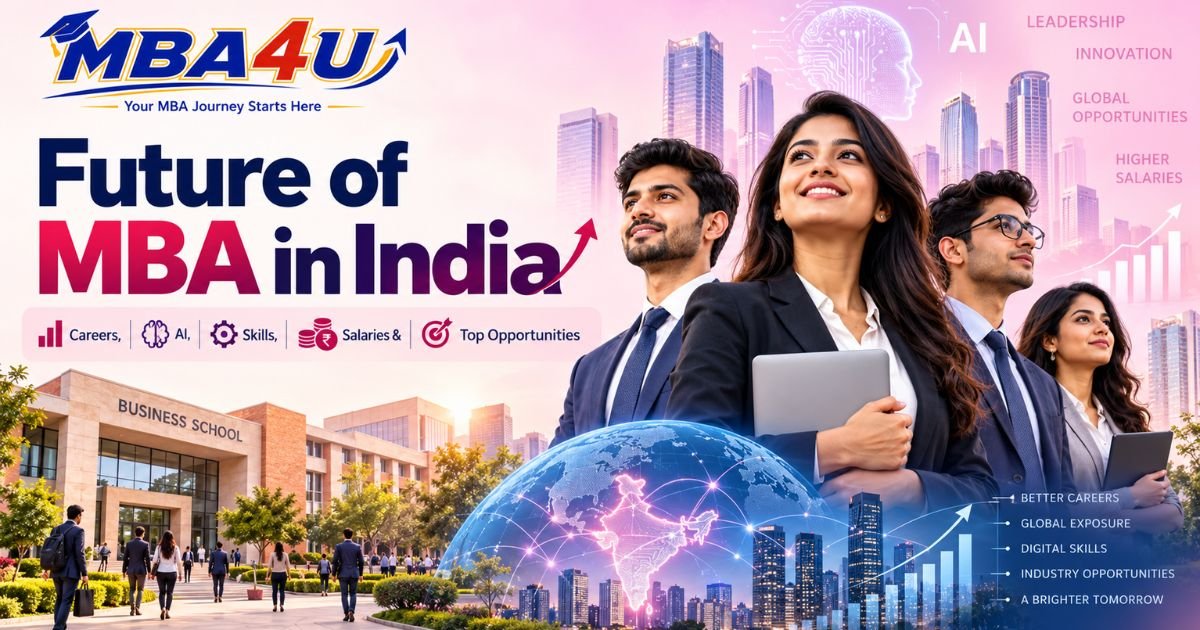 Is an MBA Worth It in India in 2027 and Beyond?